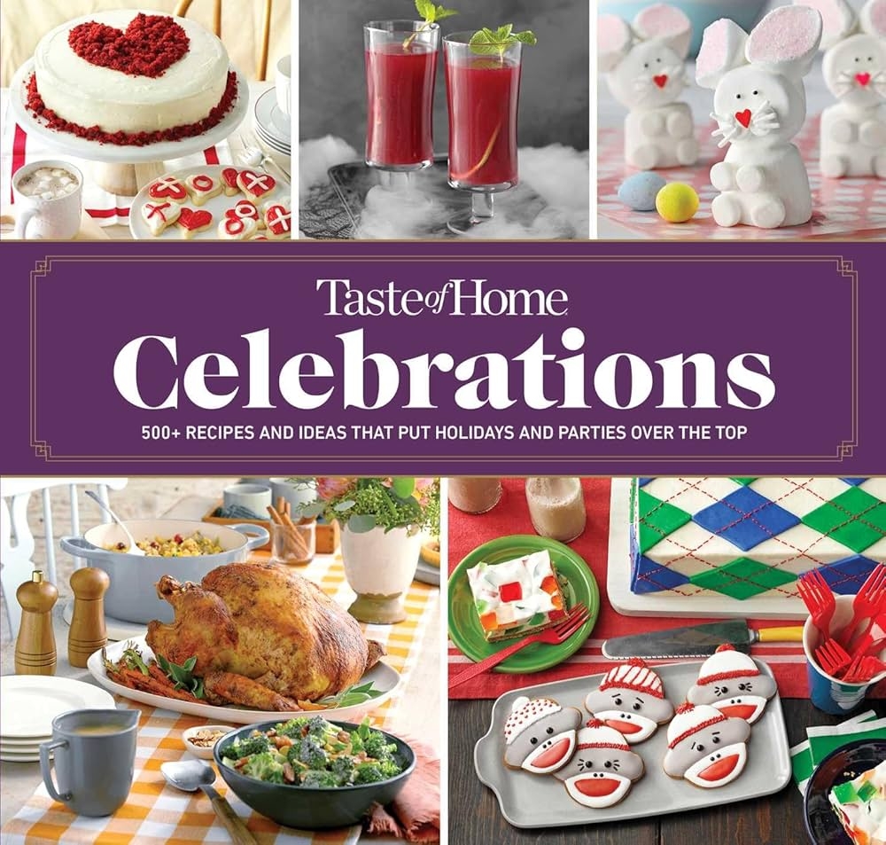 Amazon Taste Of Home Celebrations 500 Recipes And Tips To Put Your Holidays And Parties Over The Top Taste Of Home Holidays 9781621457107 Taste Of Home Books