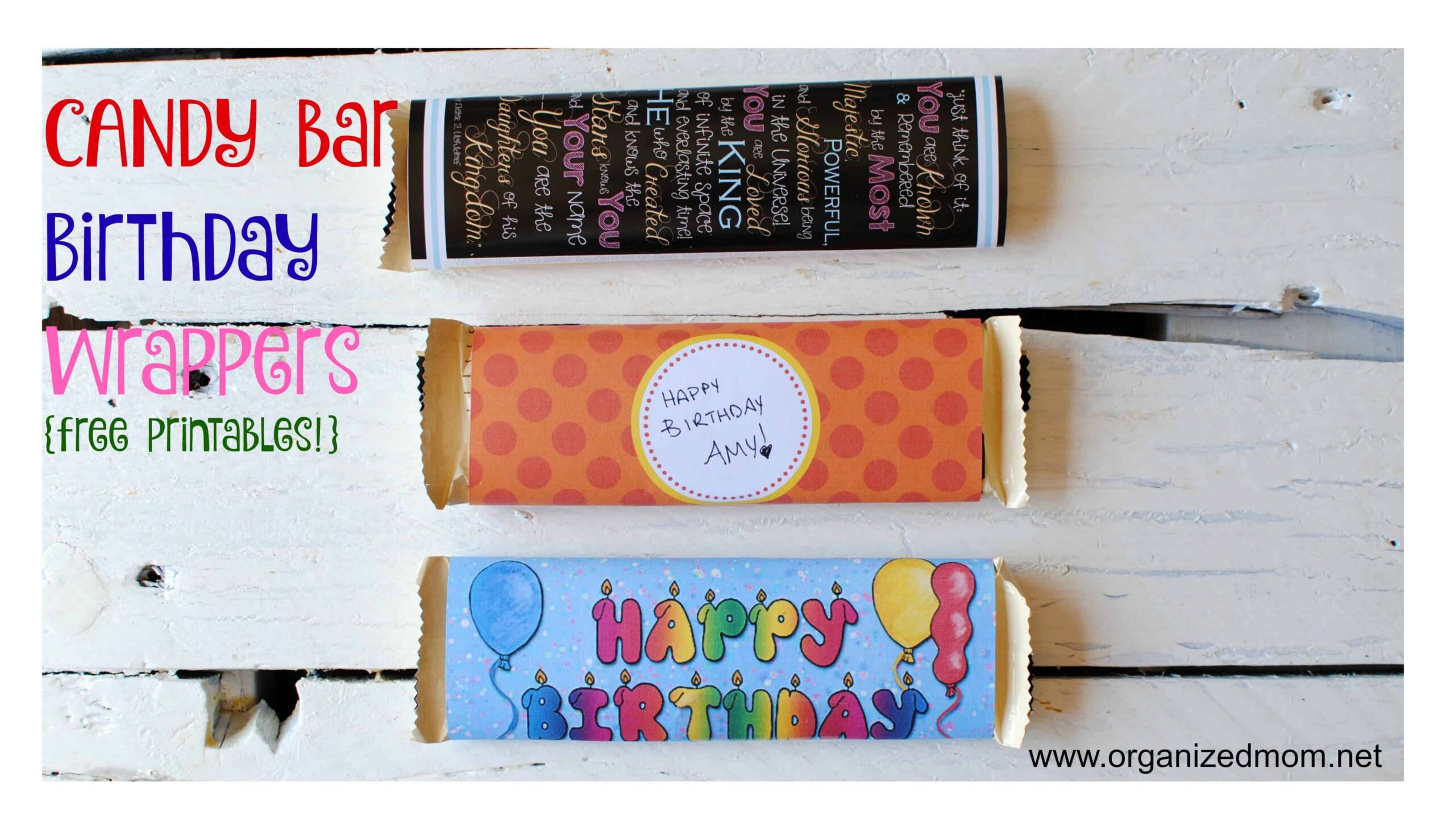 Candy Bar Birthday Wrapper Round Up The Organized Mom