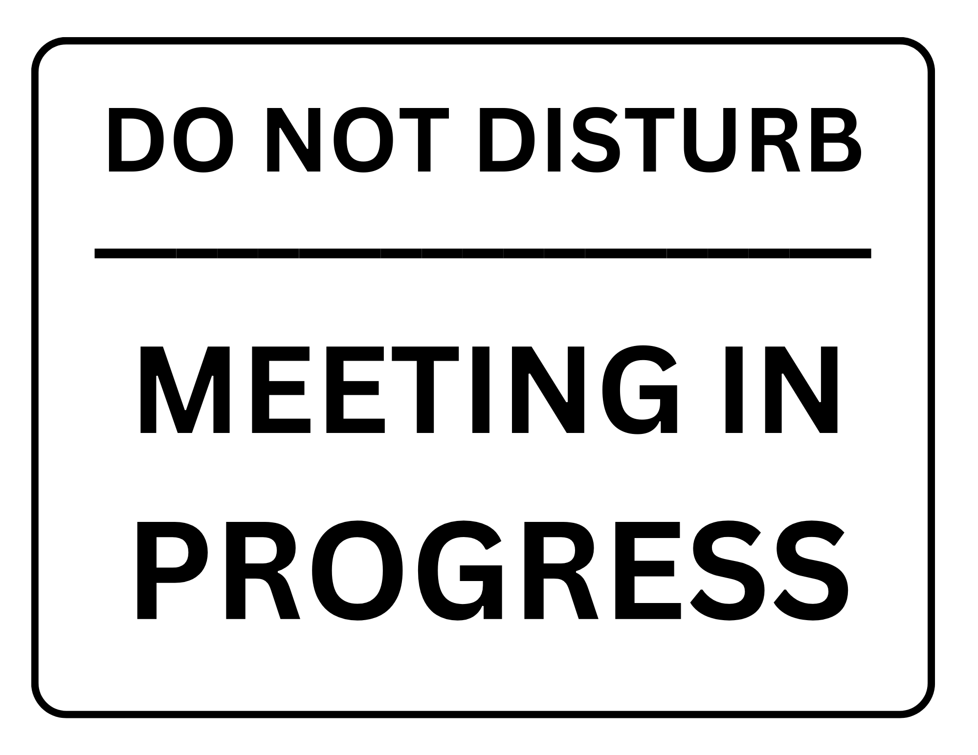 In A Meeting Sign Printable