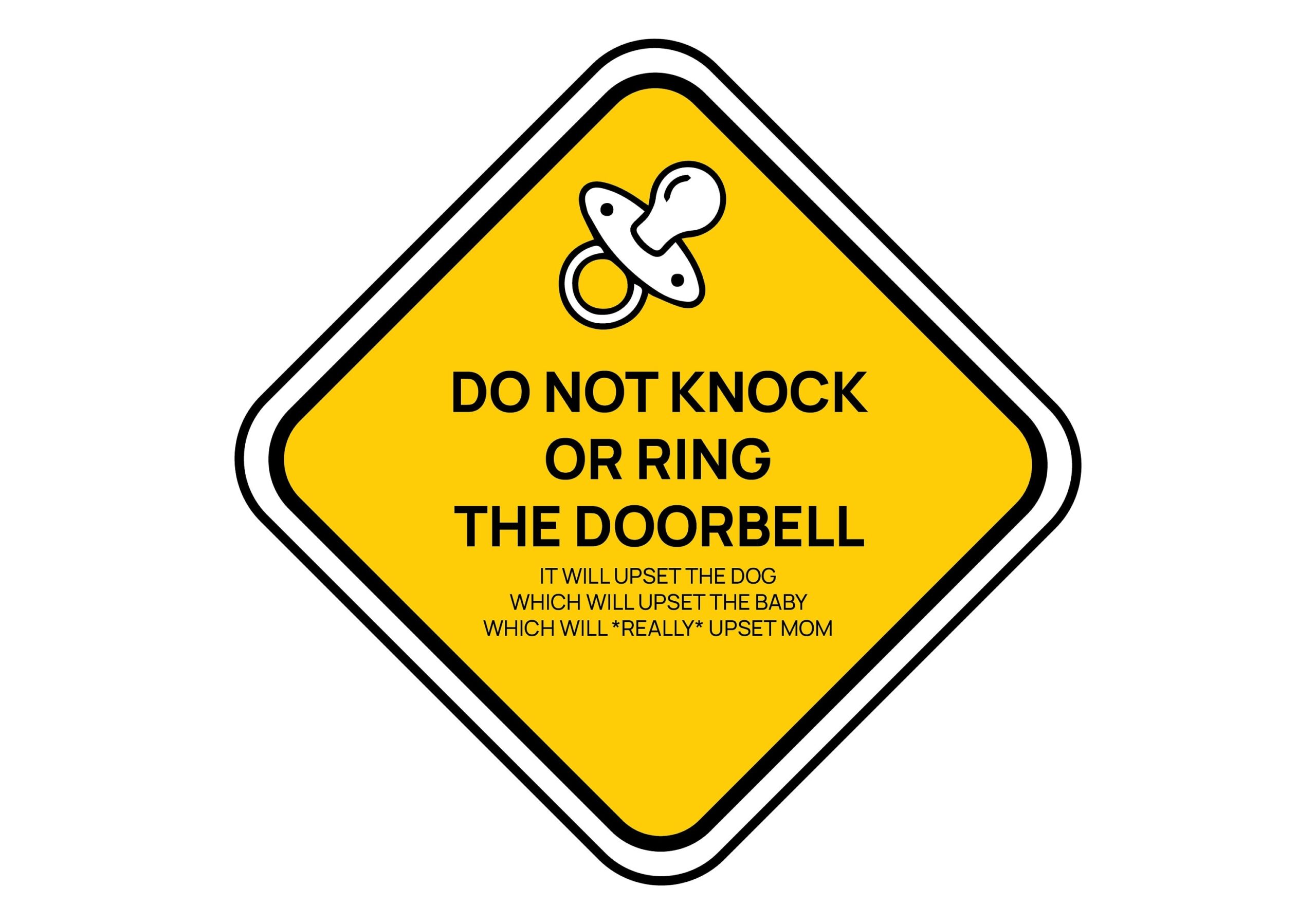 Do Not Knock Or Ring The Doorbell Temporary Sign Sleeping Baby Upset The Dog Upset The Baby Upset Mom Printable Instant Download Etsy UK