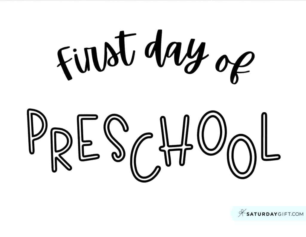 First Day Of Preschool Sign Printable