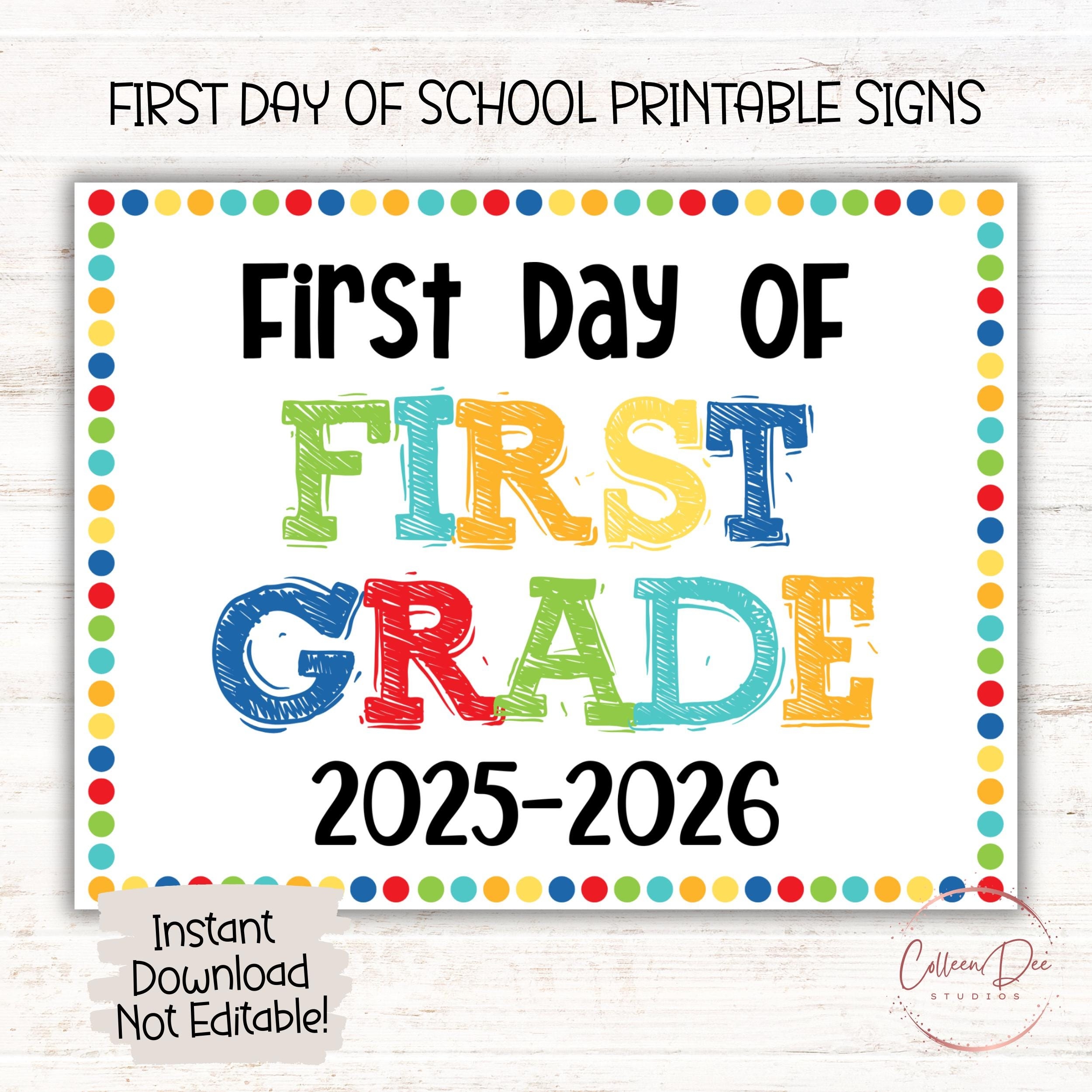 FIRST GRADE 2025 2026 SIGN 1st Day Of First Grade Sign Start Of School Sign Printable First Day School Sign 1st Grade Printable Sign Etsy