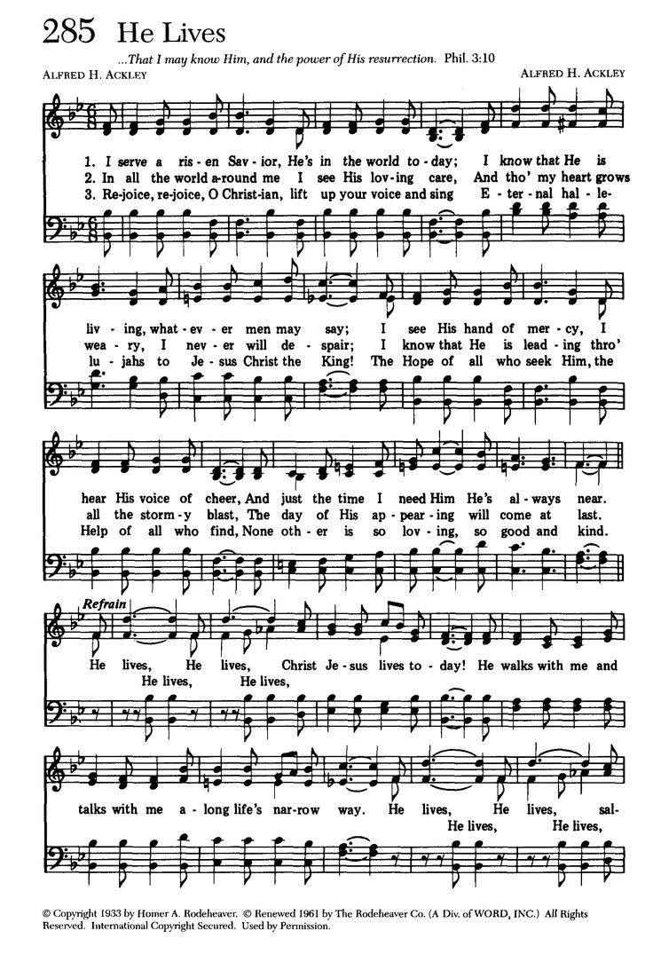 He Lives High 1767 2582 Appears To Still Be Under Copyright Remainder Of Chorus Is salvation To Impart You Ask Me How I Know He Lives He Lives Within My Heart 