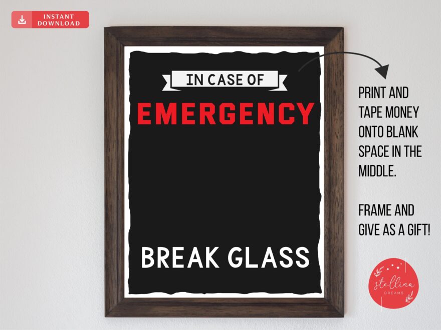 In Case Of Emergency Break Glass Printable Funny Gift Gag Gift Creative Money Gift Graduation Gift Gift From Grandma Parents Christmas Etsy