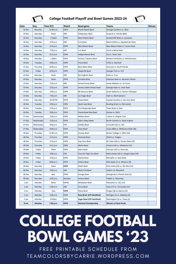 Its 2023 College Football Bowl Season Download A Full Game Schedule Here Team Colors By Carrie