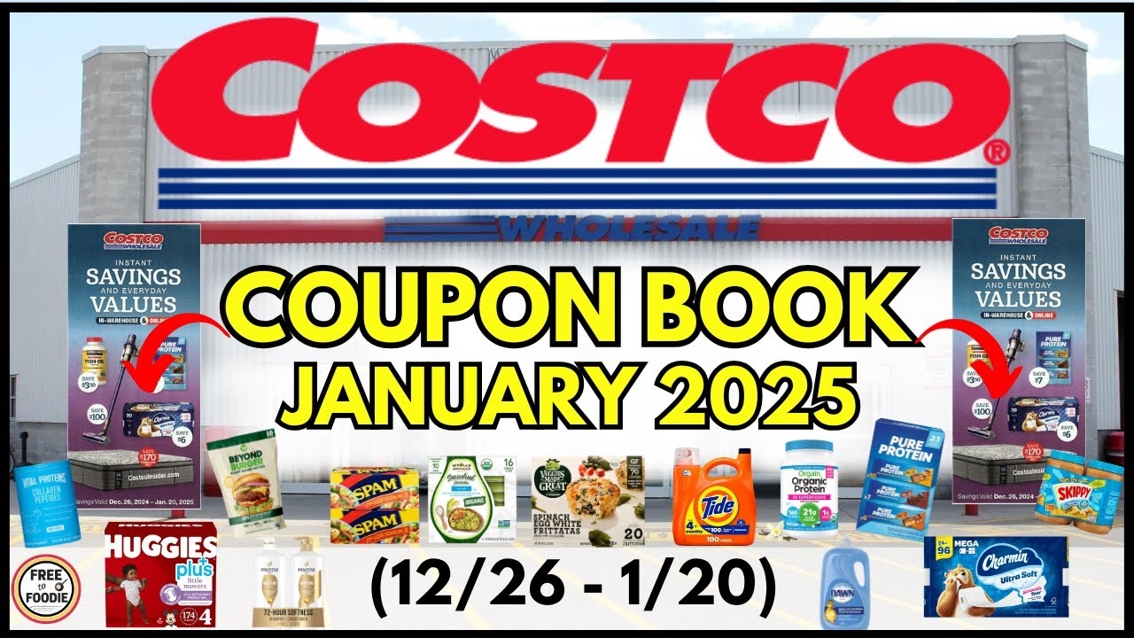  JANUARY 2025 Costco Coupon Book Grocery Preview 12 26 1 20 TP Tide Guac Orgain SPAM YouTube