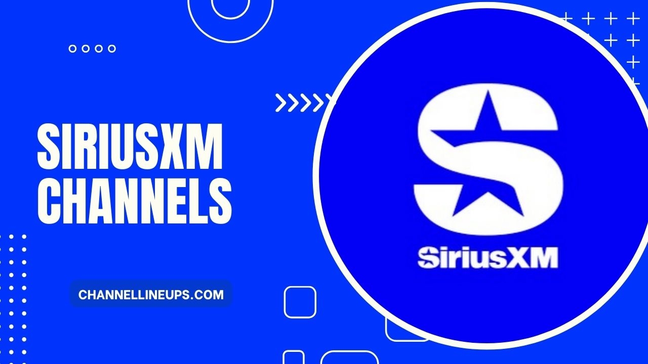 Siriusxm Channel Lineup 2025 Printable