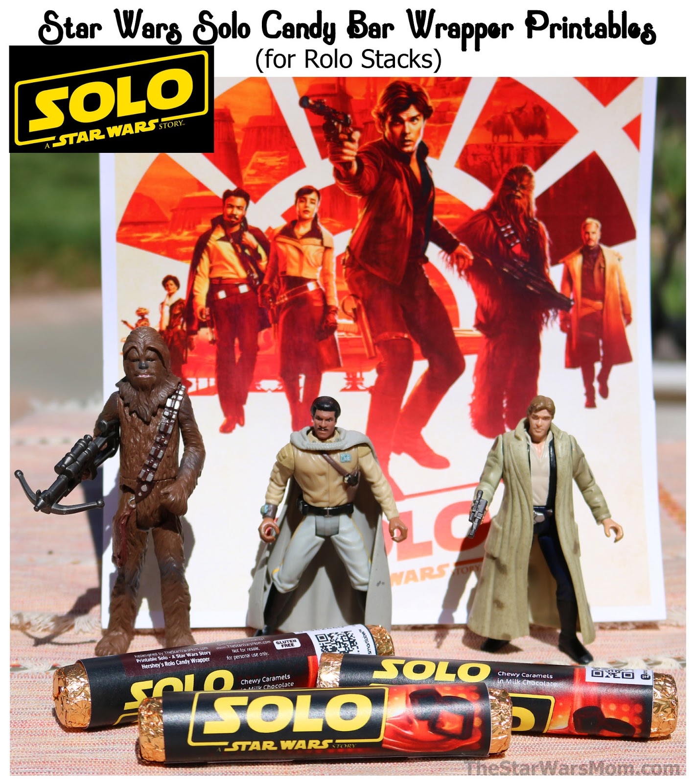 Solo A Star Wars Candy Bar Wrapper The Star Wars Mom Parties Recipes Crafts And Printables