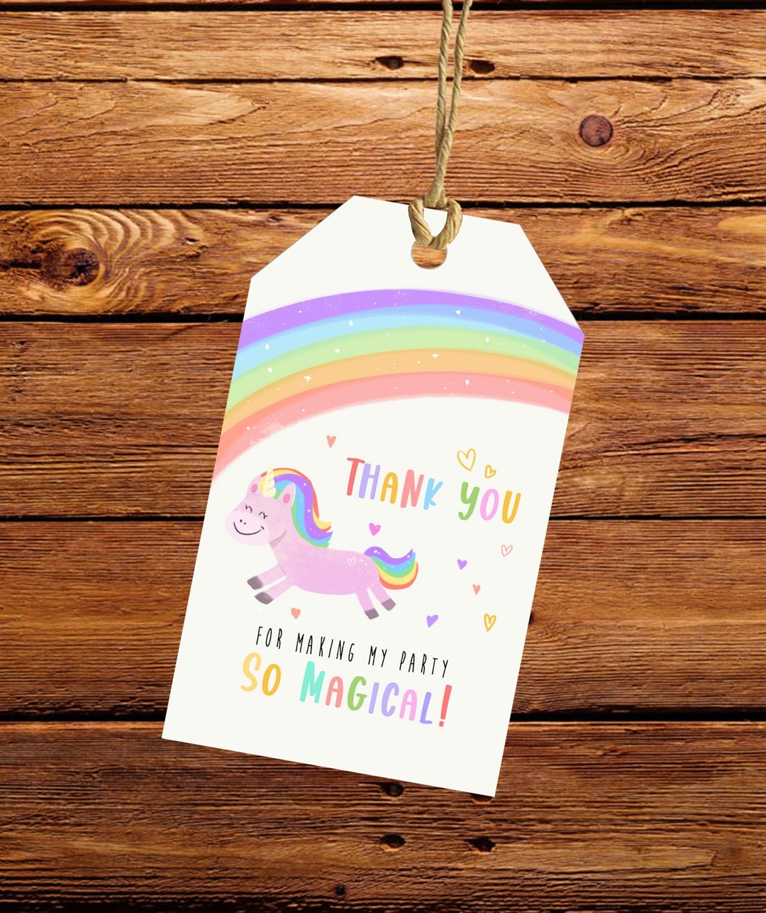 Thank You For Making My Party So Magical Tag Printable Birthday Tag Party Tag Unicorn Tag Rainbow Tag Thank You Tag Instant Download Etsy