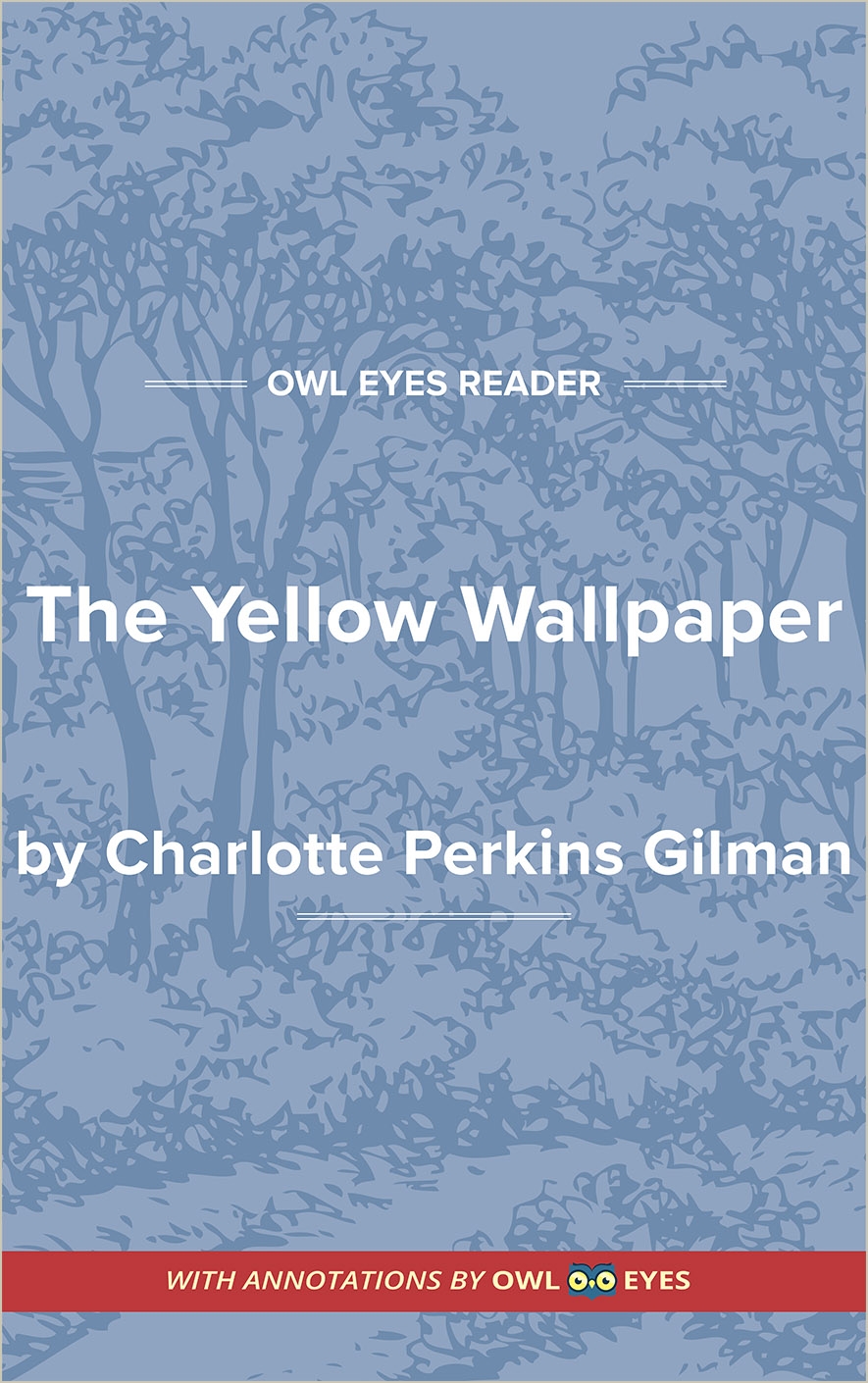 The Yellow Wallpaper Full Text And Analysis Owl Eyes