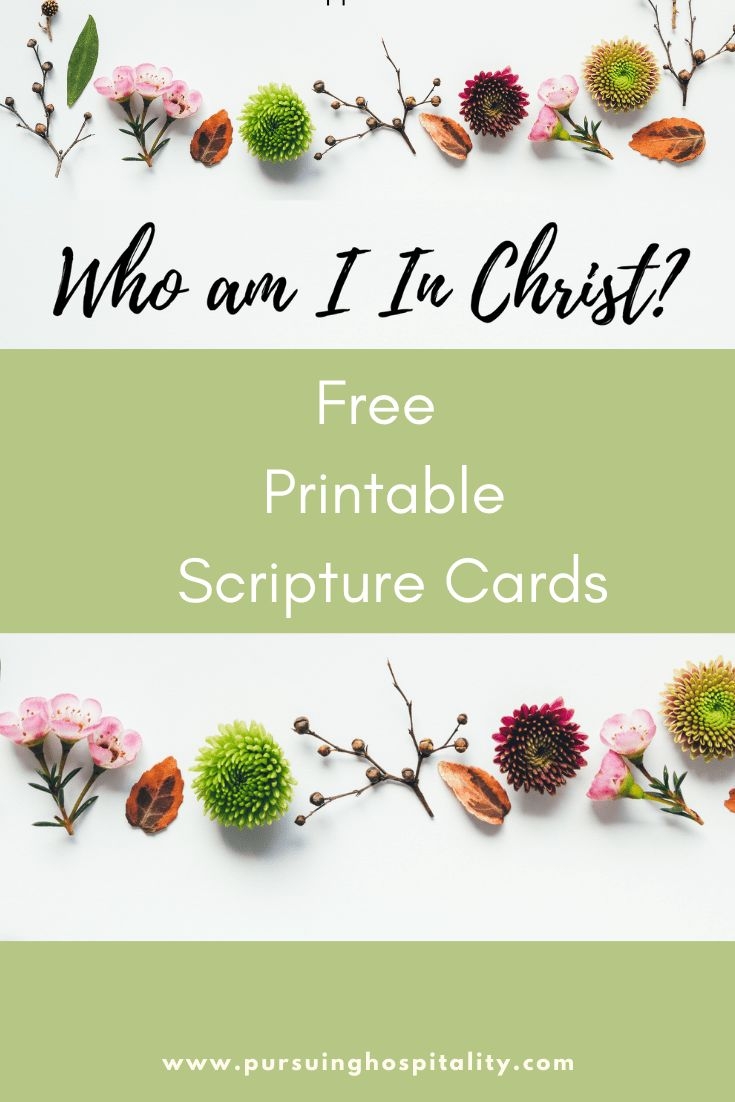 Who I Am In Christ Plus 24 Beautiful Free Printable Scripture Cards