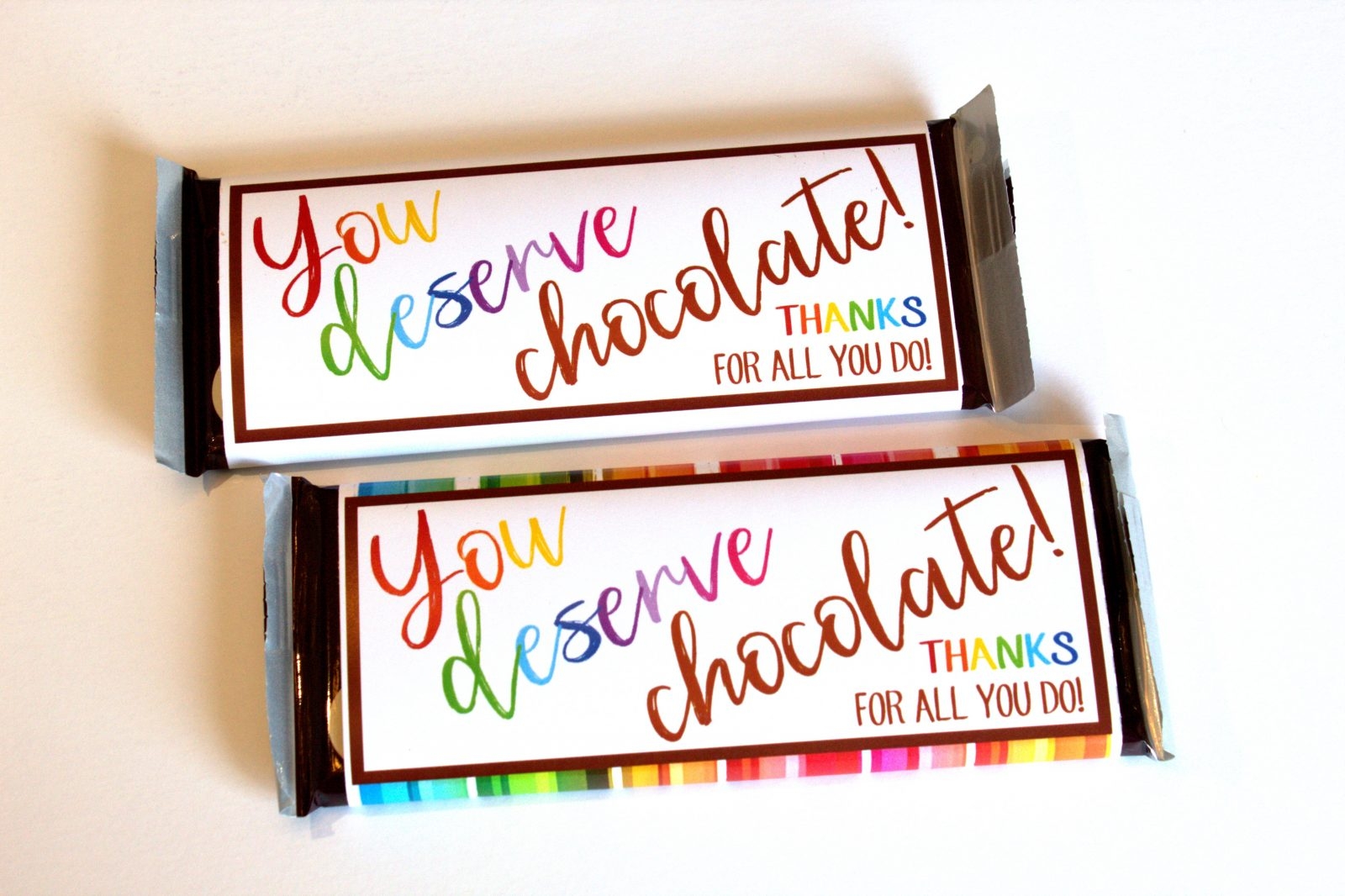 You Deserve Chocolate Printable Candy Bar Wrappers Celebrate All Year